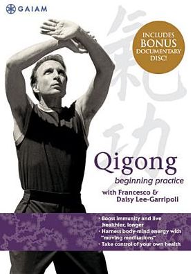 Qigong: Beginning Practice - With Francesco & Daisy Lee-Garripoli [2 Discs]