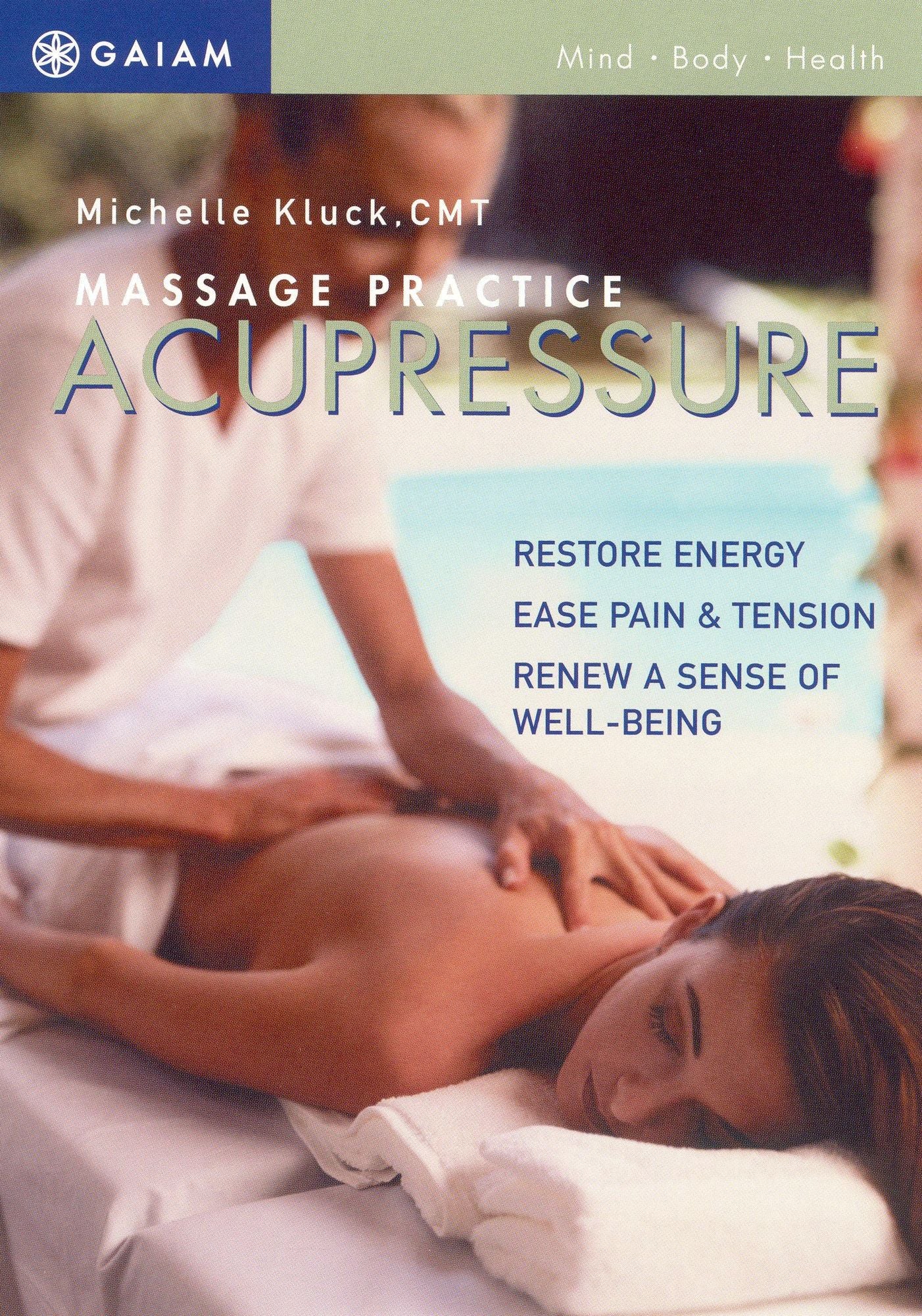 Massage Practice: Acupressure