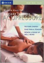 Massage Practice: Acupressure