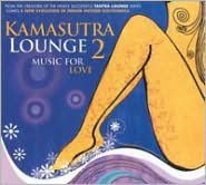 Kamasutra Lounge, Vol. 2