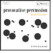 Provocative Percussion