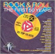 Rock & Roll: The First 50 Years/the Late '60S: 25 Top 10 Hits
