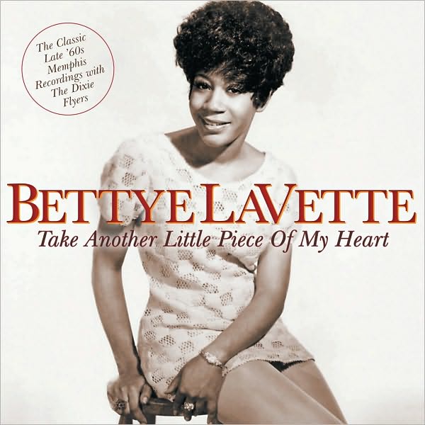 Take Another Little Piece Of My Heart