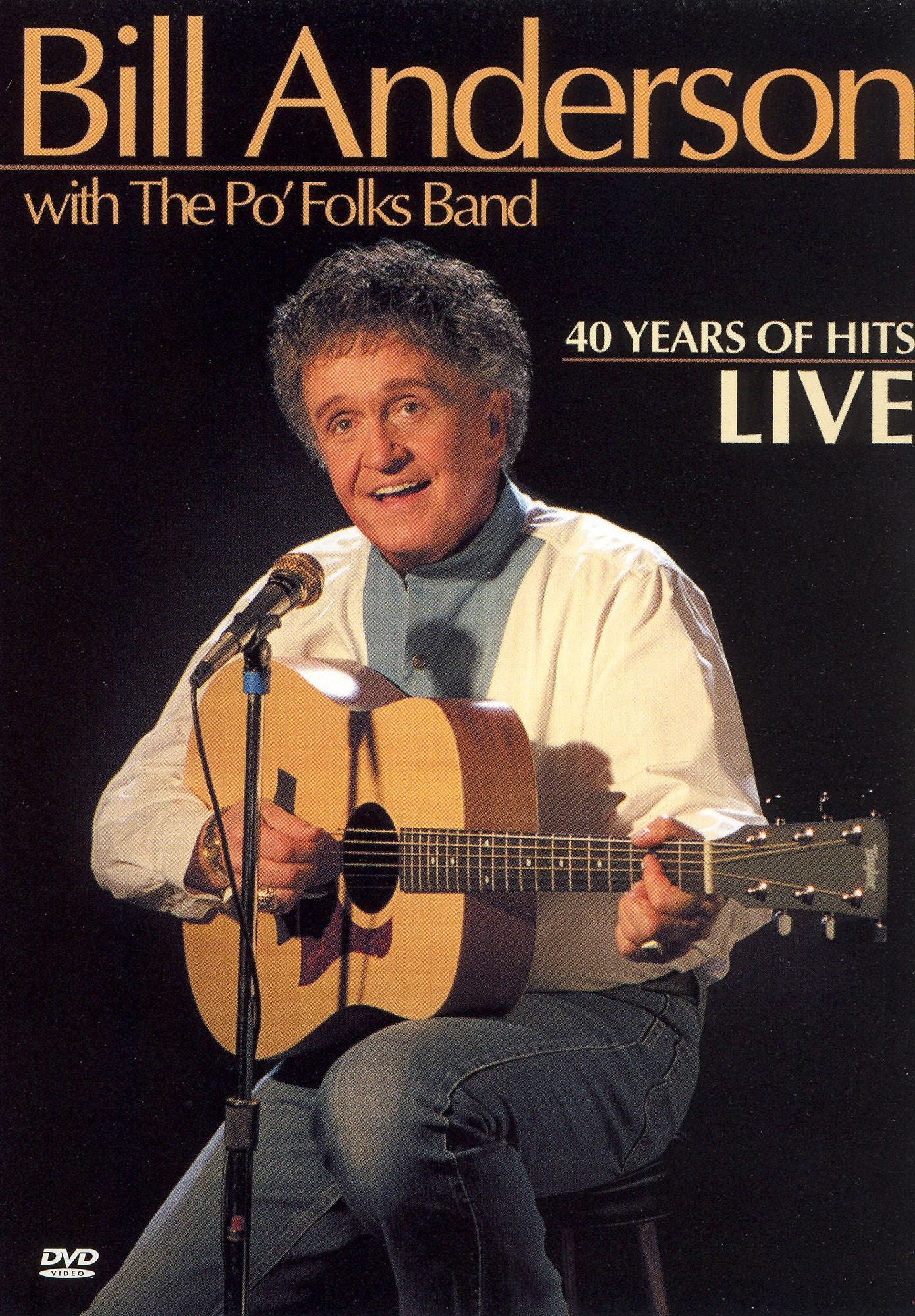 Bill Anderson: 40 Years of Hits, Live