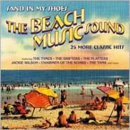 Beach Music Sound: Sand In My Shoes: 25 More Classic Hits