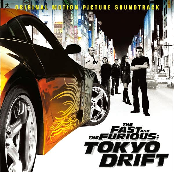 The Fast And The Furious: Tokyo Drift [Original Score]