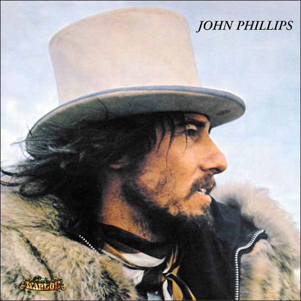 John Phillips (John, The Wolf King Of L.a.) [Bonus Tracks]