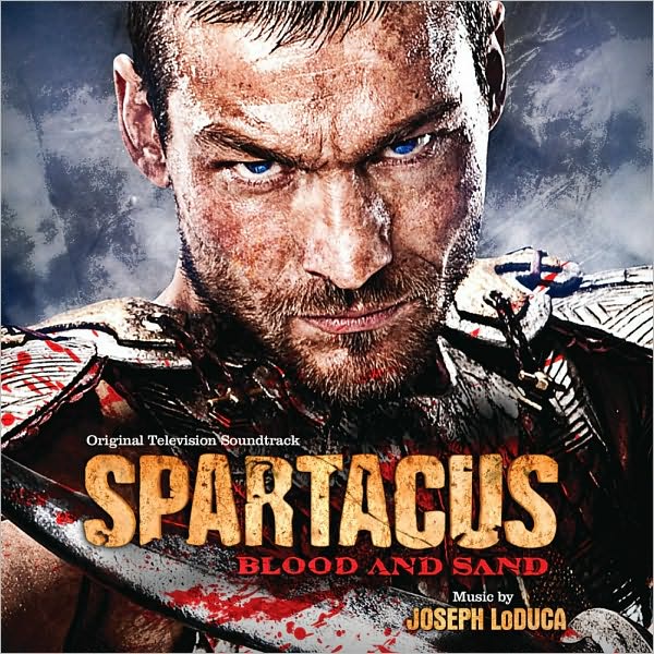 Spartacus: Blood And Sand [Original Television Soundtrack]