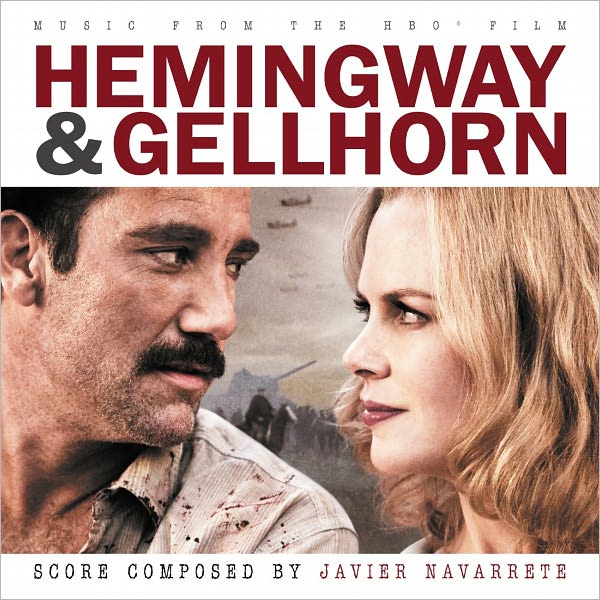 Hemingway And Gellhorn [Score]