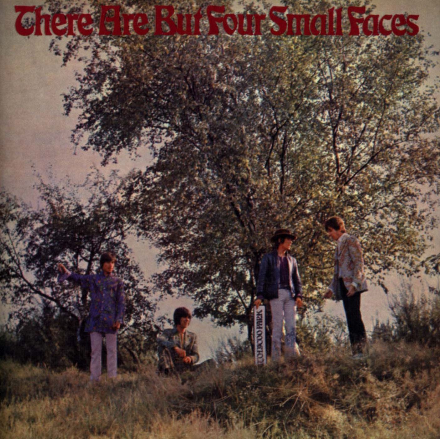 There Are But Four Small Faces