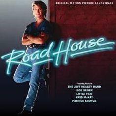Road House [Original Motion Picture Soundtrack]