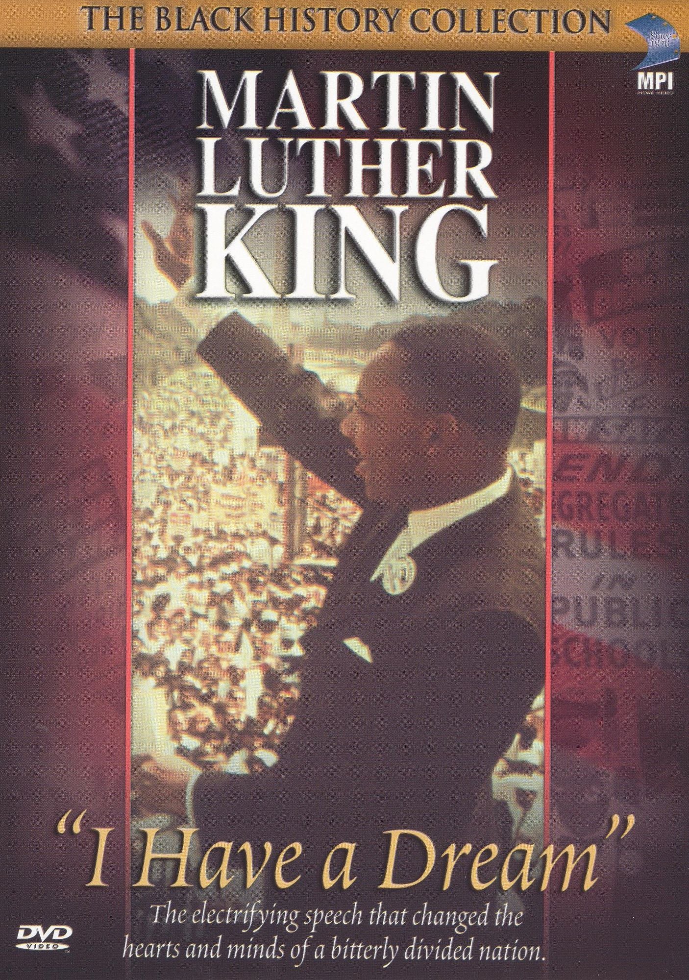 Martin Luther King: I Have a Dream