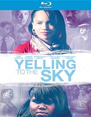 Yelling to the Sky [Blu-ray]