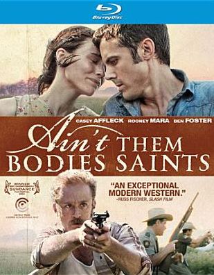 Ain't Them Bodies Saints