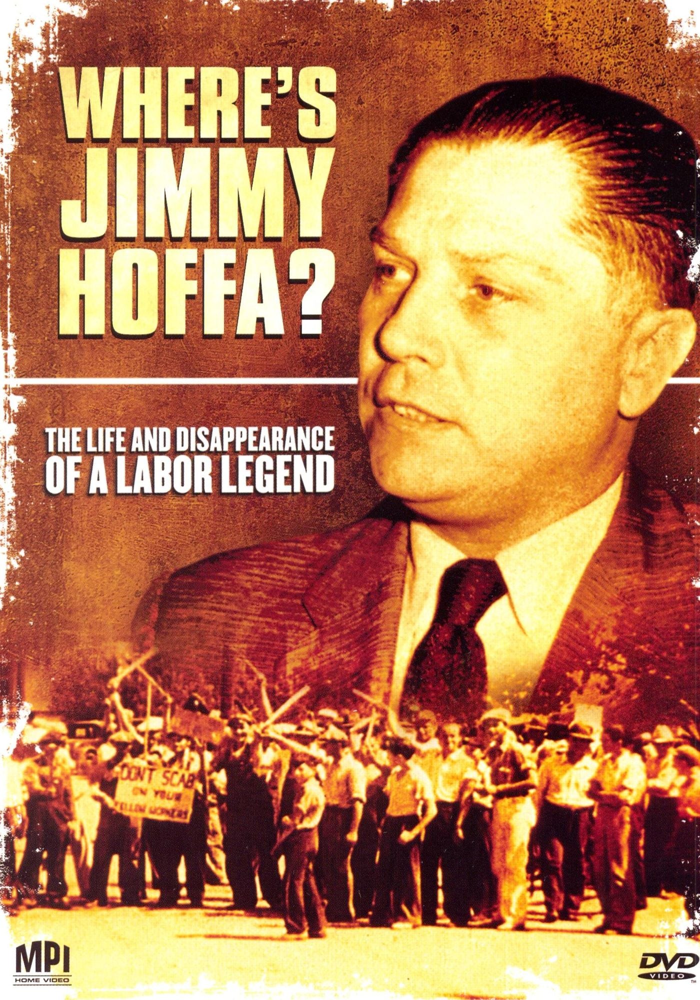 Where's Jimmy Hoffa?: The Life and Disappearance of a Labor Legend