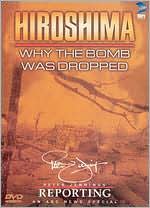 Hiroshima: Why the Bomb Was Dropped