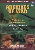 Archives of War, Vol. 2: World War II - The Battles/The Cold War