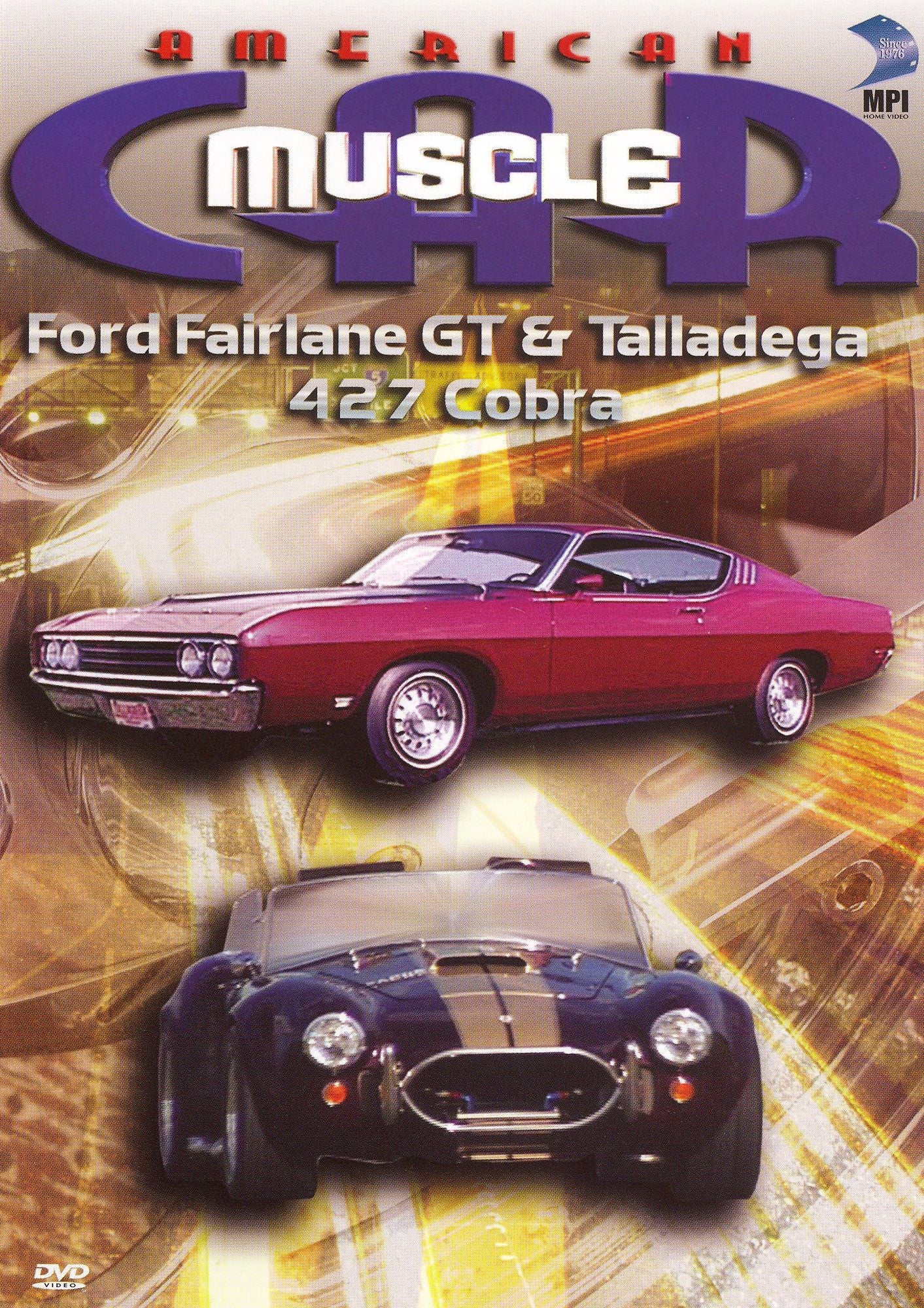 American MuscleCar: Ford Fairlane GT & Talladega-427 Cobra