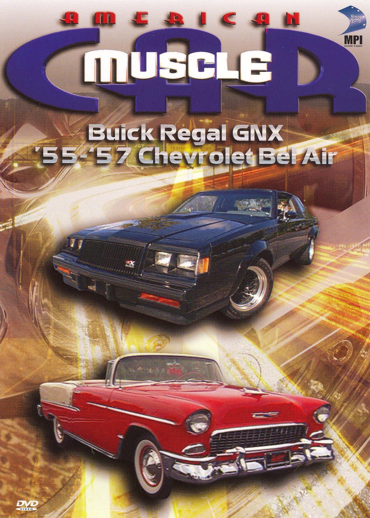 American MuscleCar: Buick Regal GNX/'55-57' Chevrolet Bel-Air