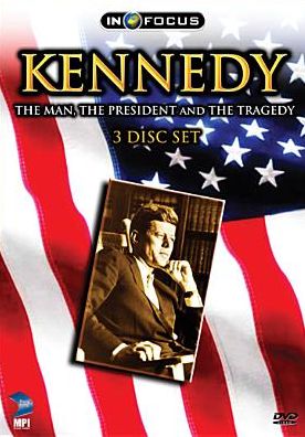 InFocus: John F. Kennedy - The Man,the President and the Tragedy [3 Discs]