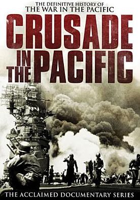 Crusade in the Pacific [6 Discs]