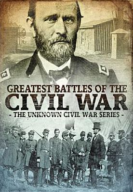 The Unknown Civil War Series: Greatest Battles of the Civil War [2 Discs]