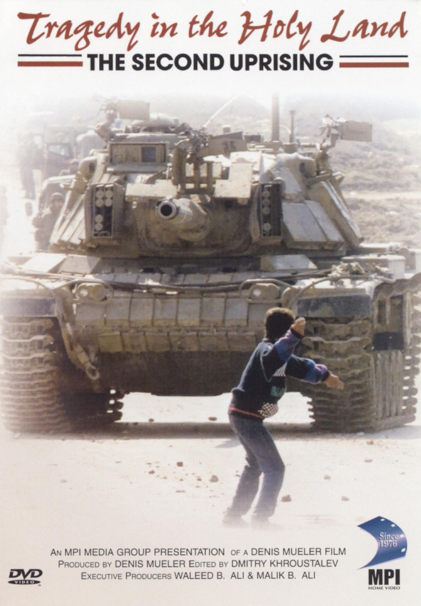 Tragedy in the Holy Land: The Second Uprising