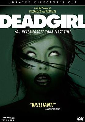 Deadgirl [Unrated Director's Cut]
