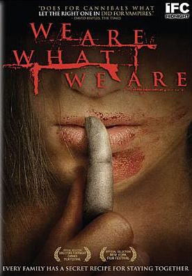 We Are What We Are