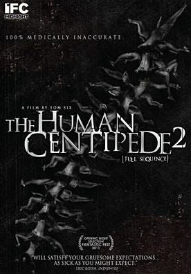The Human Centipede: Full Sequence