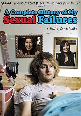A Complete History of My Sexual Failures