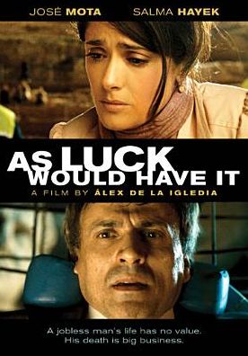 As Luck Would Have It