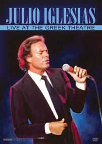 Julio Iglesias: Live at the Greek Theatre