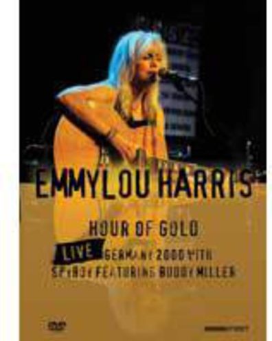 Emmylou Harris: Hour Of Gold - Live In Germany 2000