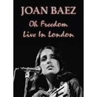 Joan Baez: Oh, Freedom - Live In London