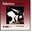 Reference Classics First Sampling