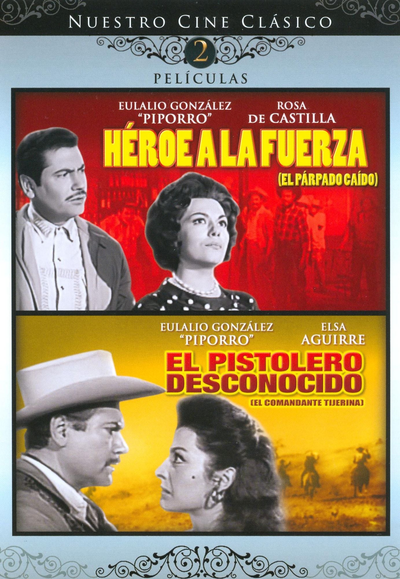 Heroe a La Fuerza/El Pistolero Desconocido
