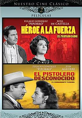 Heroe a La Fuerza/El Pistolero Desconocido