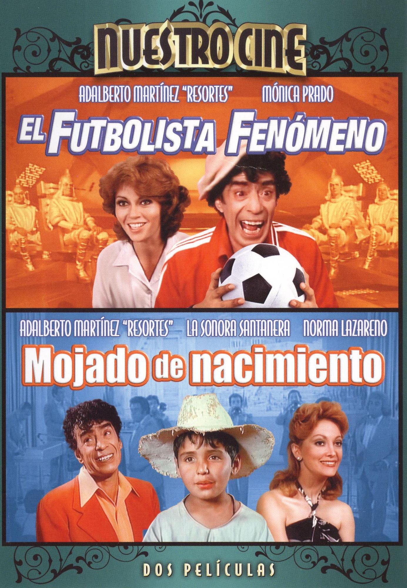 El Futbolista Fenomeno/Mojado de Nacimiento
