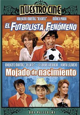 El Futbolista Fenomeno/Mojado de Nacimiento