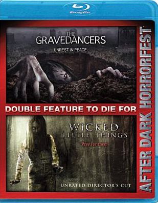 The Gravedancers/Wicked Little Things [Blu-ray]