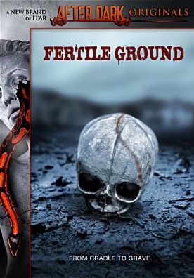 After Dark Originals: Fertile Ground