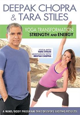 Deepak Chopra & Tara Stiles: Yoga Transformation - Strength and Energy