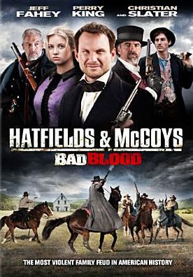 Bad Blood: Hatfields & McCoys