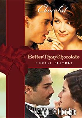 Better Than Chocolate Double Feature: Chocolat/Like Water for Chocolate