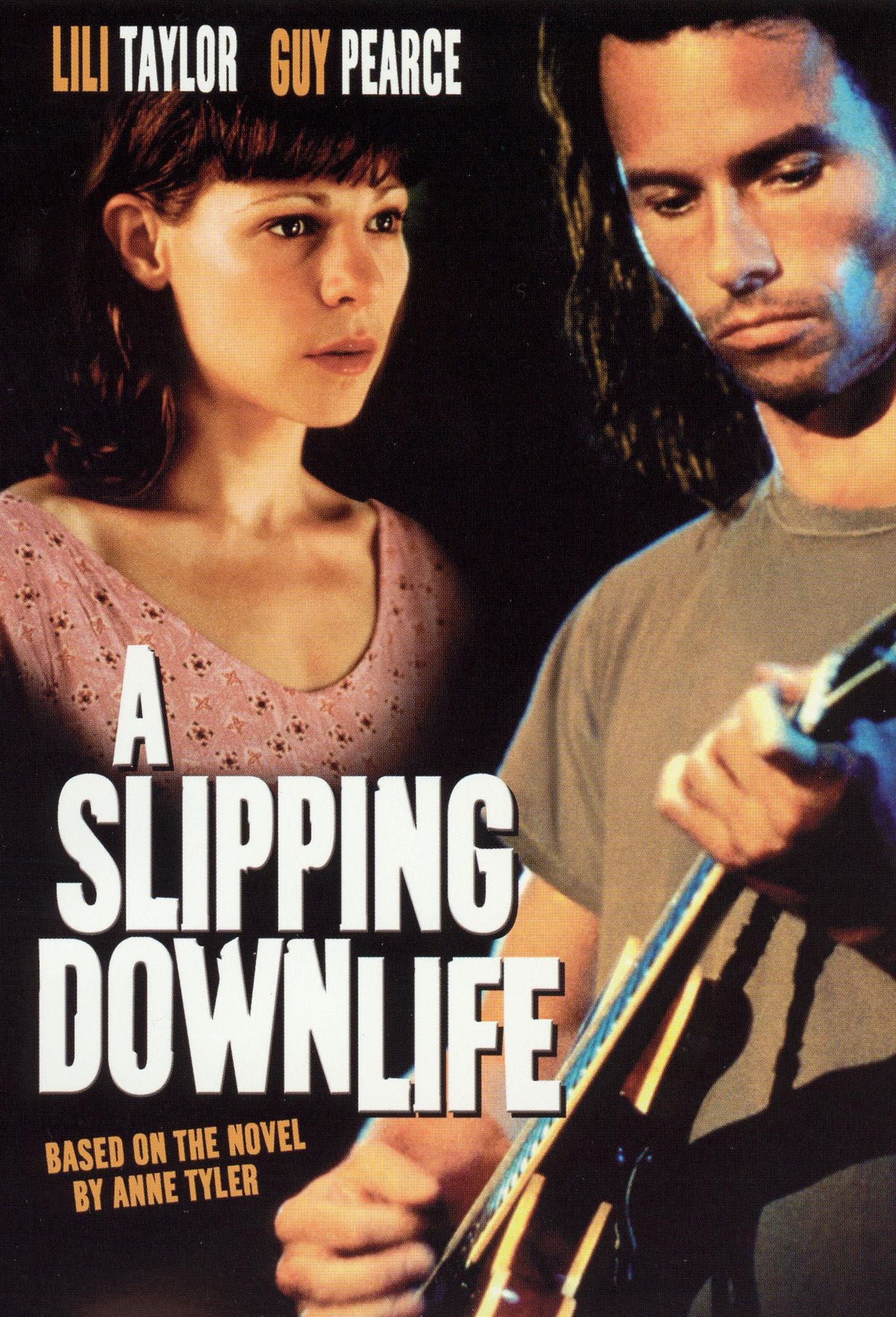 A Slipping Down Life
