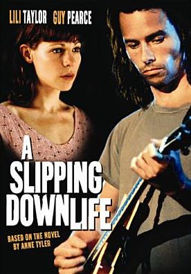 A Slipping Down Life