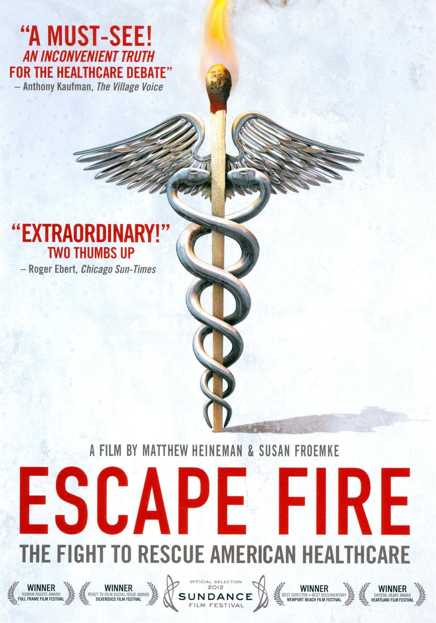 Escape Fire: The Fight to Rescue American Healthcare