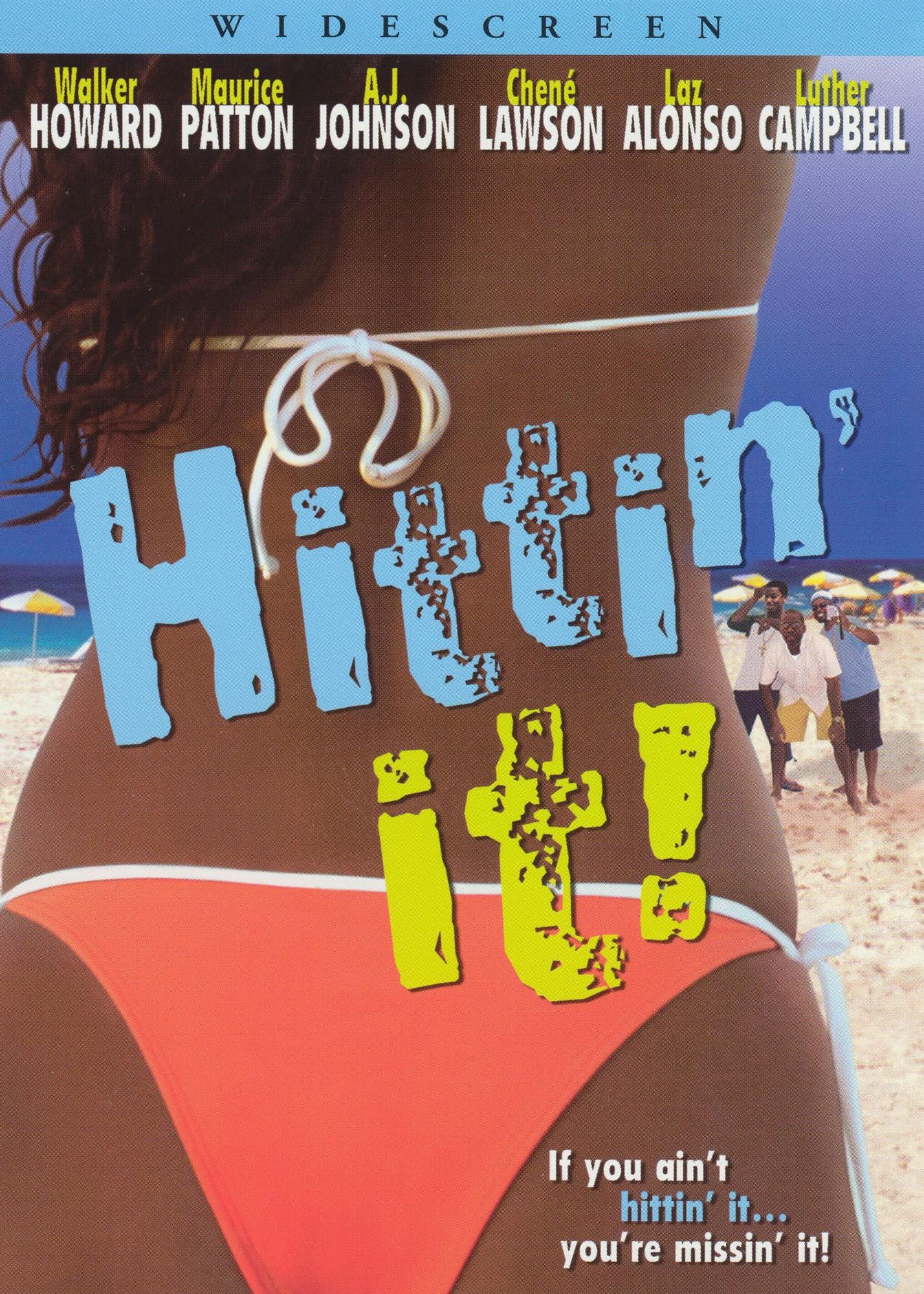 Hittin' It!