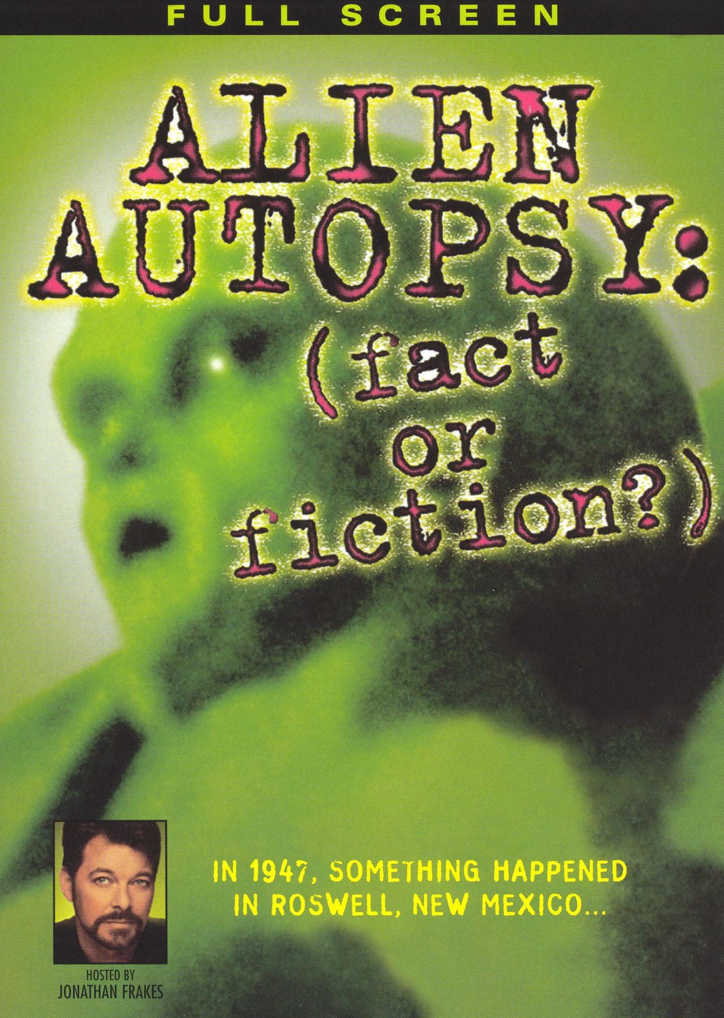 Alien Autopsy: Fact or Fiction?